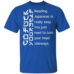 Reading Japanese Is Really Easy T-Shirts, Hoodies, Sweatshirt 3 Reading Japanese Is Really Easy T Shirts Hoodies Sweatshirt 12
