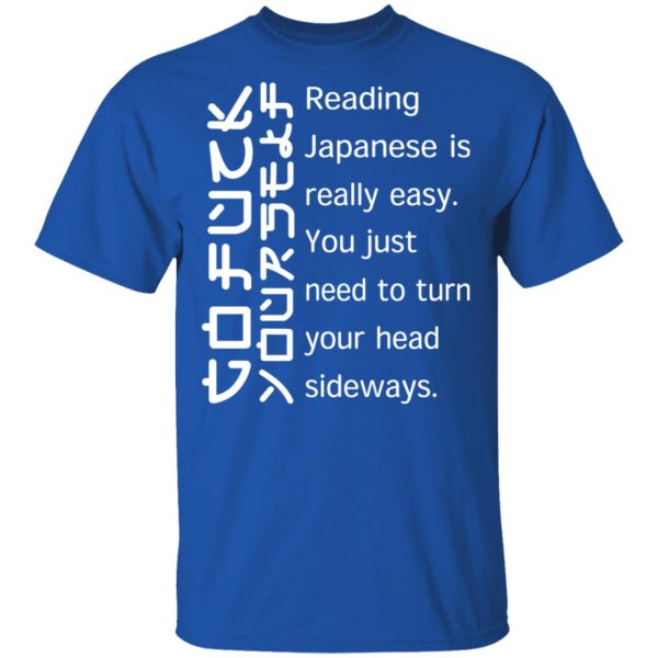 Reading Japanese Is Really Easy T-Shirts, Hoodies, Sweatshirt