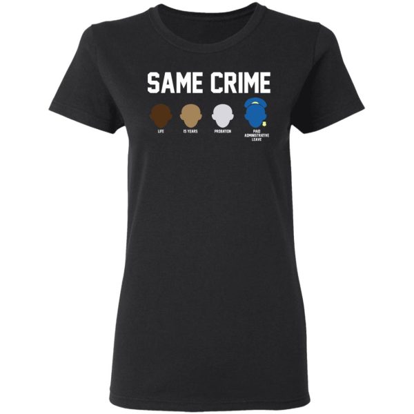 Same Crime Shirt