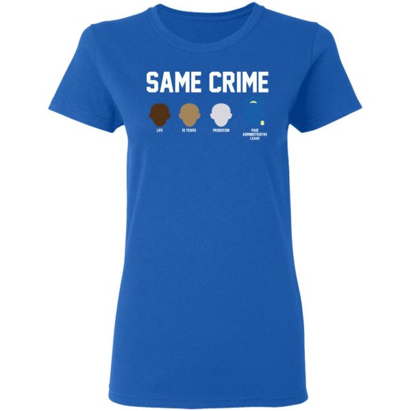 Same Crime Shirt