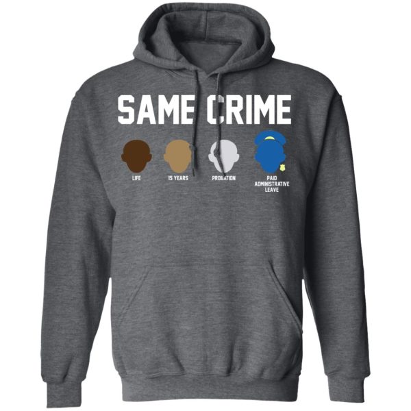 Same Crime Shirt