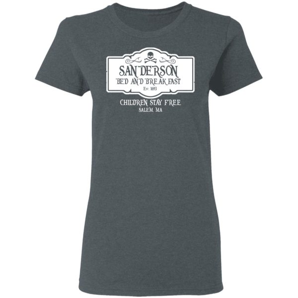 Sanderson Bed And Breakfast Est 1963 Children Stay Free T-Shirts, Hoodies, Sweater