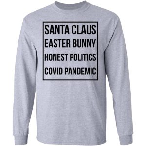 Santa Claus Easter Bunny Honest Politics Covid Pandemic T-Shirts, Hoodies, Sweater 4 Santa Claus Easter Bunny Honest Politics Covid Pandemic T Shirts Hoodies Sweater 2