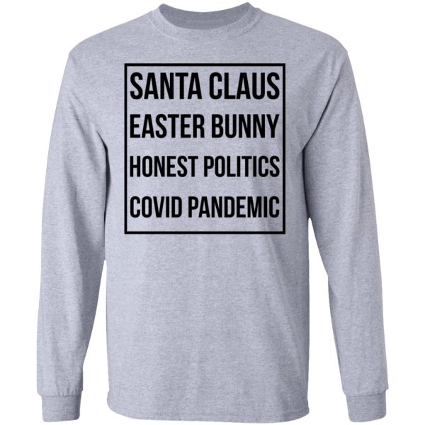 Santa Claus Easter Bunny Honest Politics Covid Pandemic T-Shirts, Hoodies, Sweater