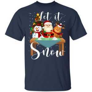 Santa Claus Reindeer Snowman Cocaine Let It Snow T Shirts 11