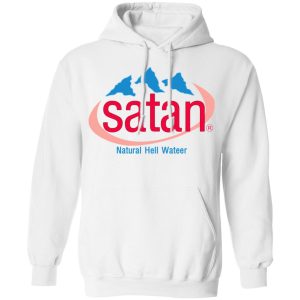 Satan Natural Hell Water T-Shirts, Hoodies, Sweatshirt 8 Satan Natural Hell Water T Shirts Hoodies Sweatshirt 6
