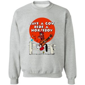 Save A Cow Ride A Horseboy T-Shirts, Hoodies Save A Cow Ride A Horseboy T-Shirts, Hoodies