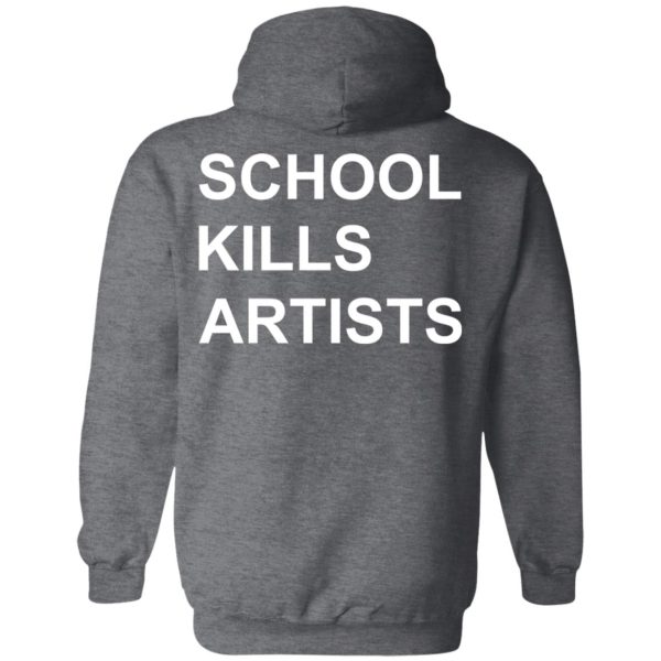 School Kills Artists T-Shirts, Hoodies, Sweater