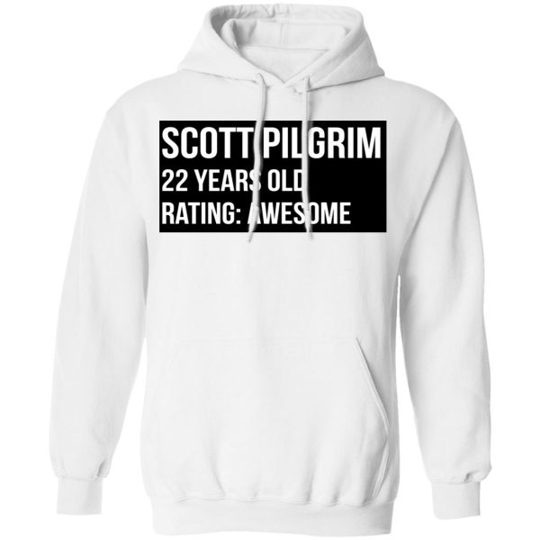 Scott Pilgrim 22 Years Old Rating Awesome T-Shirts, Hoodies, Sweater