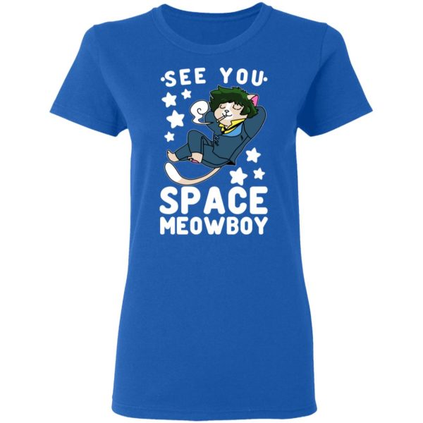 See You Space Meowboy T-Shirts, Hoodies, Sweatshirt