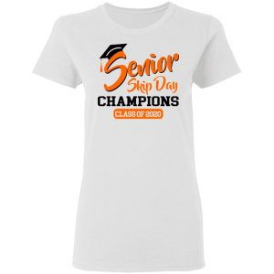 Senior Skip Day Champions Class Of 2020 T-Shirts 2 Senior Skip Day Champions Class Of 2020 T Shirts 11