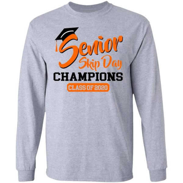 Senior Skip Day Champions Class Of 2020 T-Shirts