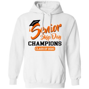 Senior Skip Day Champions Class Of 2020 T-Shirts 8 Senior Skip Day Champions Class Of 2020 T Shirts 6