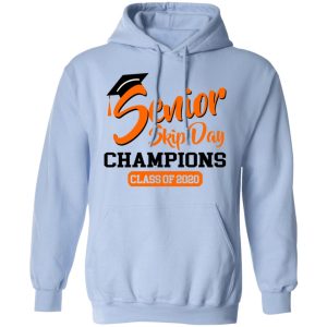 Senior Skip Day Champions Class Of 2020 T-Shirts 9 Senior Skip Day Champions Class Of 2020 T Shirts 7