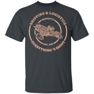 Serenity Shipping And Logistics T-Shirts 1 Serenity Shipping And Logistics T Shirts 10
