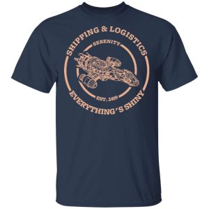 Serenity Shipping And Logistics T-Shirts 2 Serenity Shipping And Logistics T Shirts 11