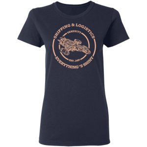 Serenity Shipping And Logistics T-Shirts 6 Serenity Shipping And Logistics T Shirts 3