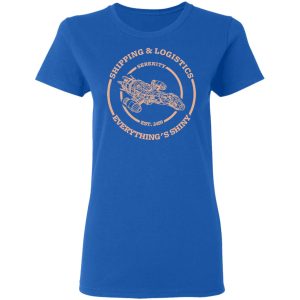 Serenity Shipping And Logistics T-Shirts 7 Serenity Shipping And Logistics T Shirts 4