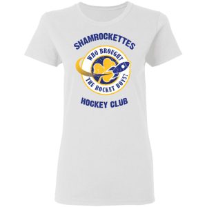 Shamrock Ettes Hockey Club Who Brought The Rocket Boys T Shirts 11