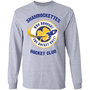 Shamrock Ettes Hockey Club Who Brought The Rocket Boys T Shirts 2