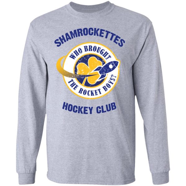 Shamrock Ettes Hockey Club Who Brought The Rocket Boys T-Shirts