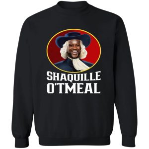 Shaquille O'Tmeal Quaker Oats Oatmeal Los Angeles Lakers Shaquille O'Neal T Shirts Hoodies Sweater 11