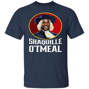 Shaquille O'Tmeal Quaker Oats Oatmeal Los Angeles Lakers Shaquille O'Neal T Shirts Hoodies Sweater 4