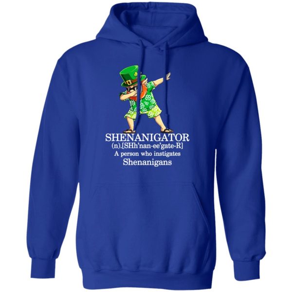 Shenanigator T-Shirts – A Person Who Instigates Shenanigans T-Shirts, Hoodies, Sweatshirt