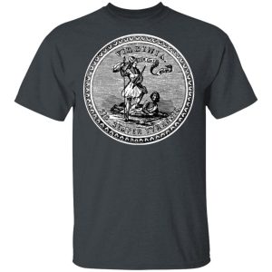 Sic Semper Tyrannis Virgina Great Seal T-Shirts Sic Semper Tyrannis Virgina Great Seal T-Shirts