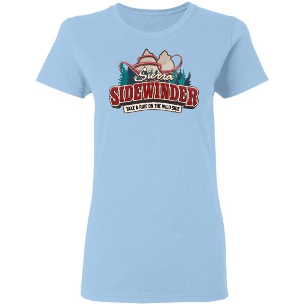 Sierra Sidewinder Take A Ride On The Wild Side T-Shirts, Hoodies, Sweater