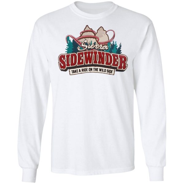 Sierra Sidewinder Take A Ride On The Wild Side T-Shirts, Hoodies, Sweater