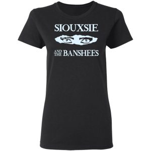 Siouxsie And The Banshees T-Shirts, Hoodies, Sweatshirt 2 Siouxsie And The Banshees T Shirts Hoodies Sweatshirt 11