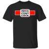 Smack Crack Cunt Cock Shirt