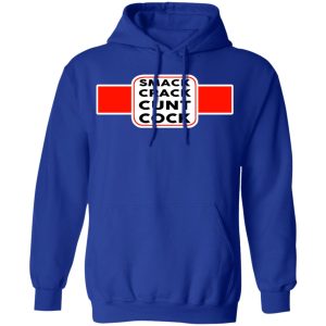 Smack Crack Cunt Cock Shirt 9