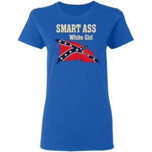 Smart Ass White Girl T Shirts 4