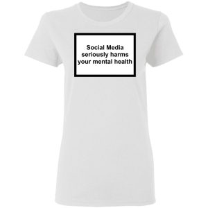 Social Media Seriously Harms Your Mental Health Phone Case Shirt 11