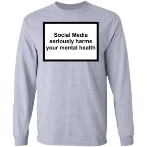 Social Media Seriously Harms Your Mental Health Phone Case Shirt 2