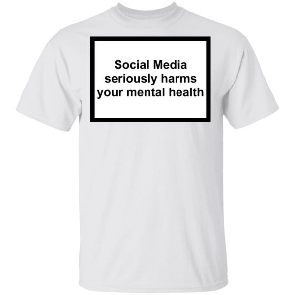 Social Media Seriously Harms Your Mental Health Phone Case Shirt