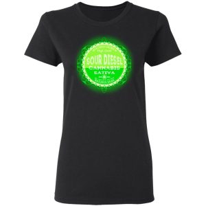 Sour Diesel Cannabis Sativa T Shirts 13