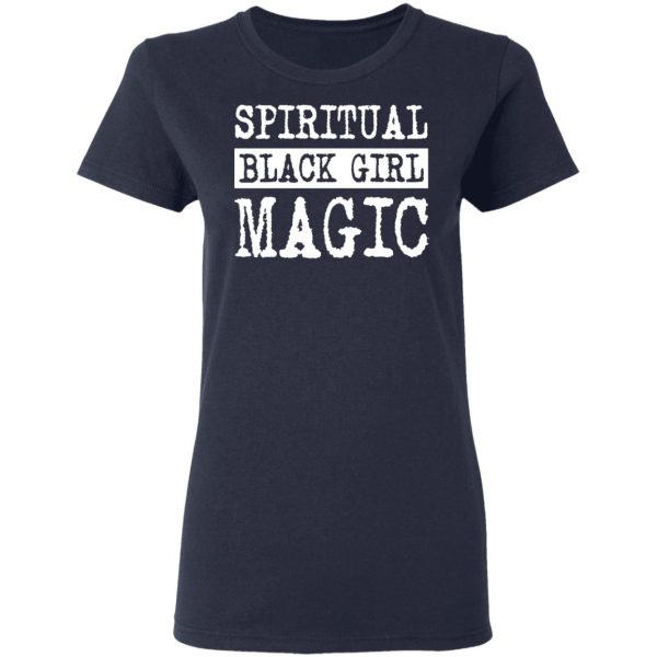 Spiritual Black Girl Magic T-Shirts