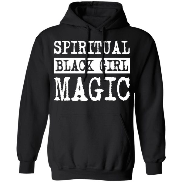 Spiritual Black Girl Magic T-Shirts