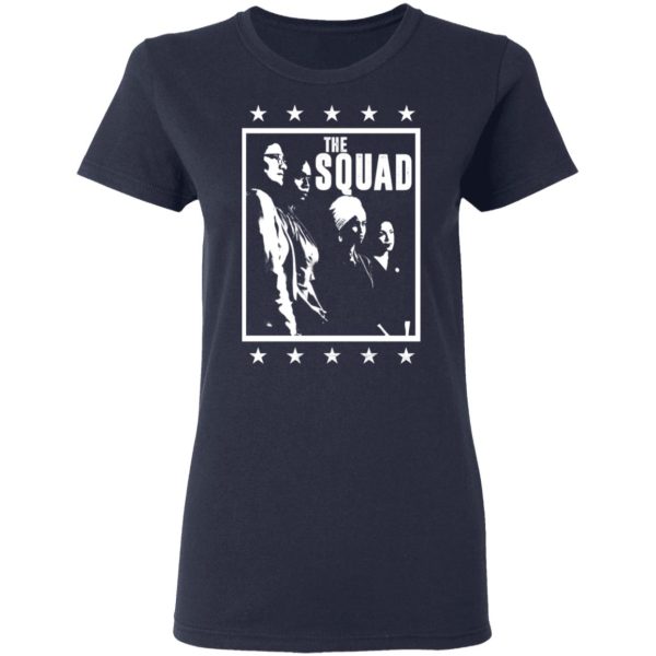 Squad AOC Rashida Tlaib ILhan Omar Ayanna Pressley Shirt