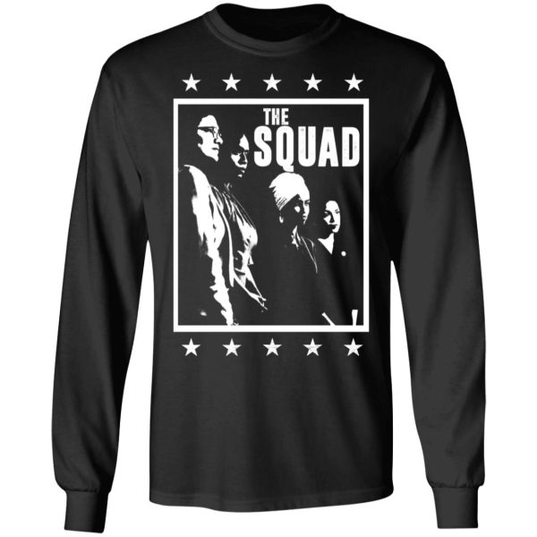 Squad AOC Rashida Tlaib ILhan Omar Ayanna Pressley Shirt