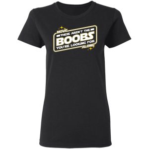 Star Wars Move Along These Aren’t The Boobs You’re Looking For T-Shirts, Hoodies, Sweatshirt 4 Star Wars Move Along These Aren't The Boobs You're Looking For T Shirts Hoodies Sweatshirt 13
