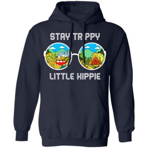 Stay Trippy Little Hippie T-Shirts 10 Stay Trippy Little Hippie T Shirts 7