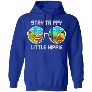 Stay Trippy Little Hippie T-Shirts 12 Stay Trippy Little Hippie T Shirts 9