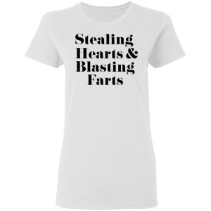 Stealing Hearts amp Blasting Farts T Shirts Hoodies Sweatshirt 11