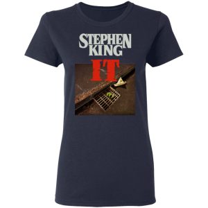 Stephen King It T-Shirts, Hoodies, Sweater 6 Stephen King It T Shirts Hoodies Sweater 3