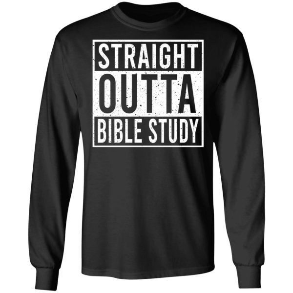 Straight Outta Bible Study T-Shirts