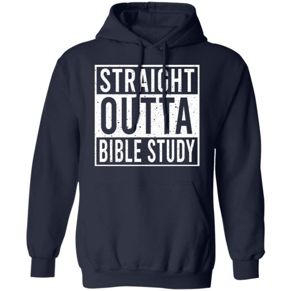 Straight Outta Bible Study T-Shirts